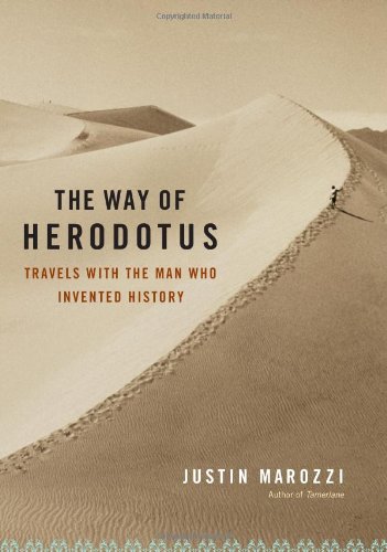 Justin Marozzi/Way Of Herodotus,The@Travels With The Man Who Invented History